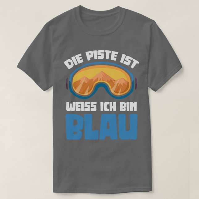 Camiseta Esquí La pendiente es blanca Yo soy azul (Diseño del anverso)