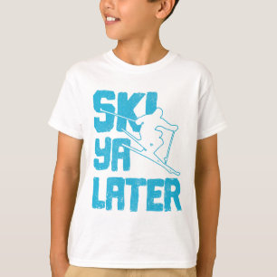 Camiseta Esquí Ya Más Tarde - Regalo Divertido para Esquiad