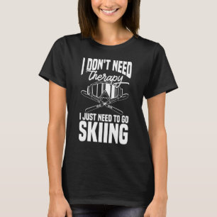Camiseta Esquiador de esquí no necesita tratamiento solo ne