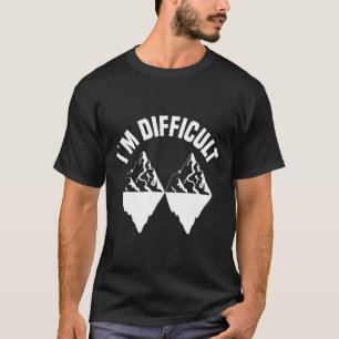 Camiseta Esquiador de esquí Snowboard Snowboarder Soy difíc
