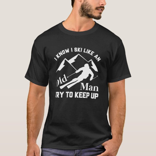 Camiseta Esquiar como un anciano (Anverso)