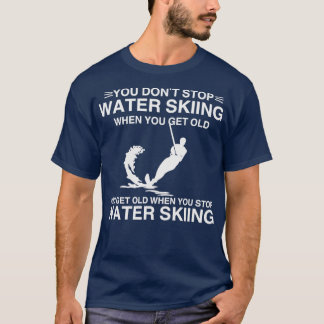 Camiseta Esquiar de agua no detiene al esquiador de agua vi
