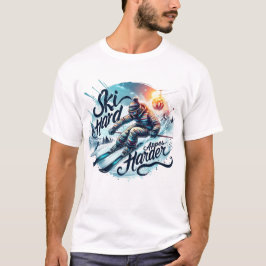Camiseta Esquiar duro, Apres más difícil | Apres Skier