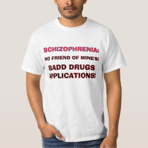CAMISETA ESQUIZOFRENIA MALAS DROGAS