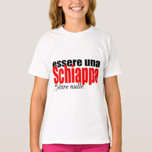 Camiseta Essere una Schiappa être nulle en français Chicas 