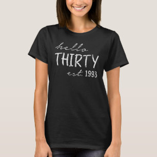 Camiseta Est 1993 Hola Treinta Años De Edad 30 Años