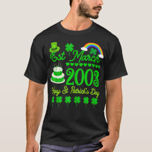 Camiseta Est March 2003 21st Years Birthday St Patricks