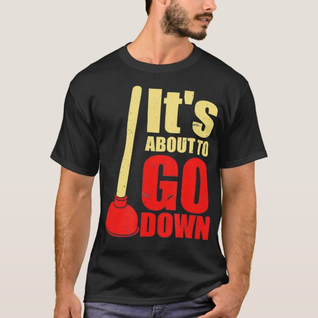 Camiseta Está A Punto De Bajar Los Complementos Divertidos  (Anverso)