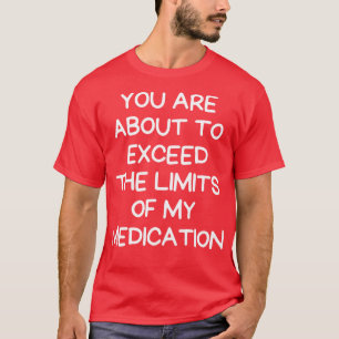 Camiseta está a punto de sobrepasar los límites de mi medic