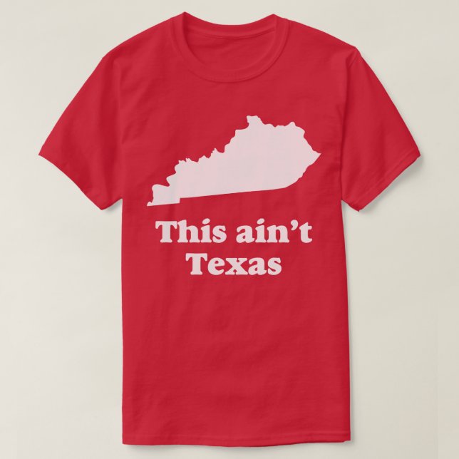 Camiseta Esta Aint Texas TShirt (Diseño del anverso)