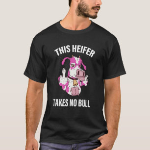 Camiseta Esta Altura No Toma Tapilla De Vaca Rosada