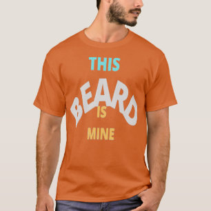 Camiseta Esta Barba Es Mía