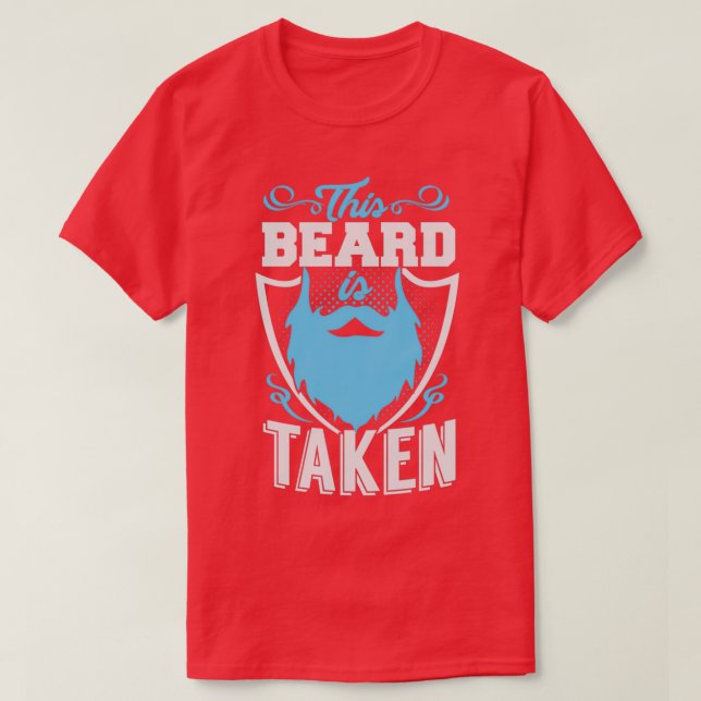 Camiseta Esta barba es TOMADA graciosa para todos los hombr (Diseño del anverso)