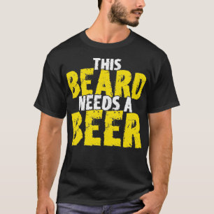 Camiseta Esta barba necesita regalo de cerveza para los hom