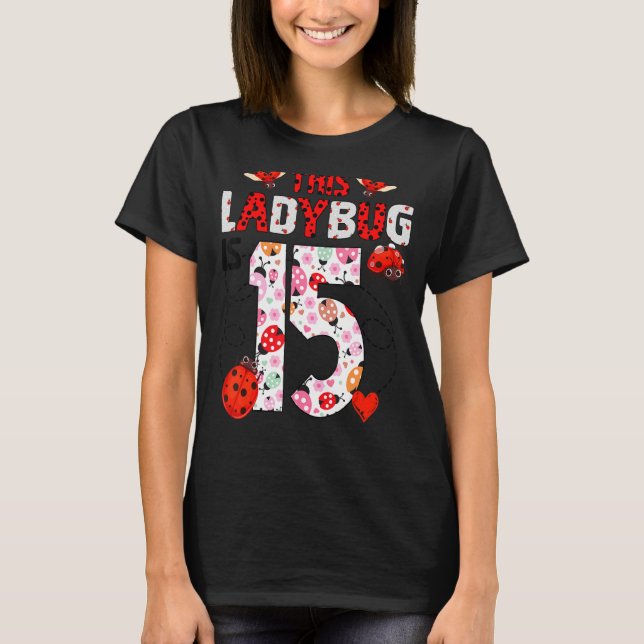 Camiseta Esta Bichera De Ladybug Es Un Tema De Bicho De Lad (Anverso)