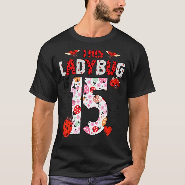 Camiseta Esta Bichera De Ladybug Es Un Tema De Bicho De Lad (Anverso)