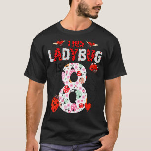 Camiseta Esta Bichera De Ladybug Es Un Tema De Fotos De Nac