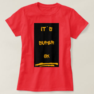 Camiseta Está bien