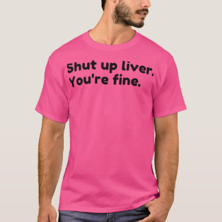 Camiseta Está bien beber alcohol diciendo