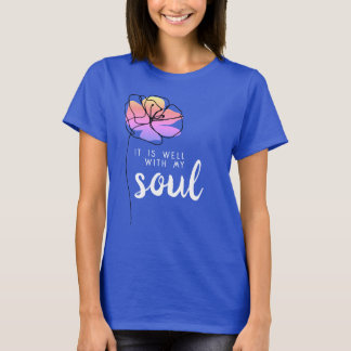 Camiseta Está Bien Con Mi Alma Floral Cita De Fe Paz