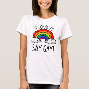 Camiseta Está bien decir arcoiris gay