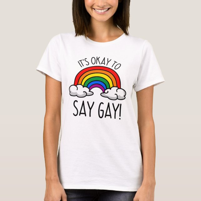 Camiseta Está bien decir arcoiris gay (Anverso)