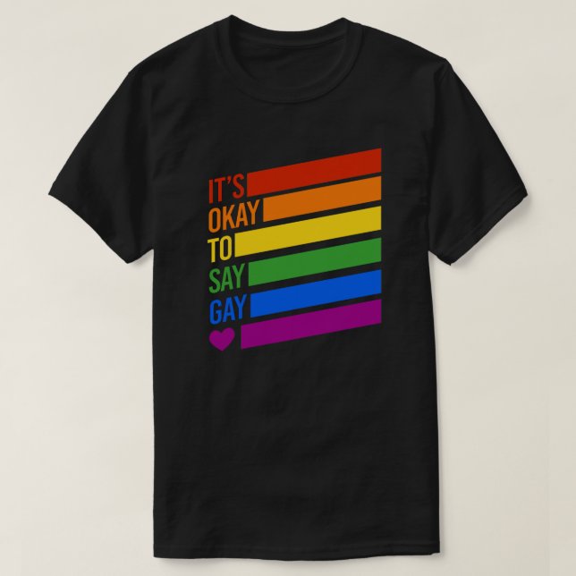 Camiseta Está bien decir Gay (Diseño del anverso)