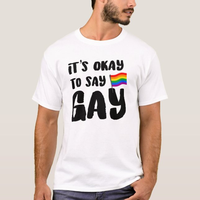 Camiseta Está bien decir gay (Anverso)
