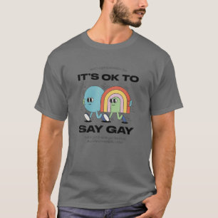 Camiseta Está bien decir "Orgullo Gay" "Proteger a los homo