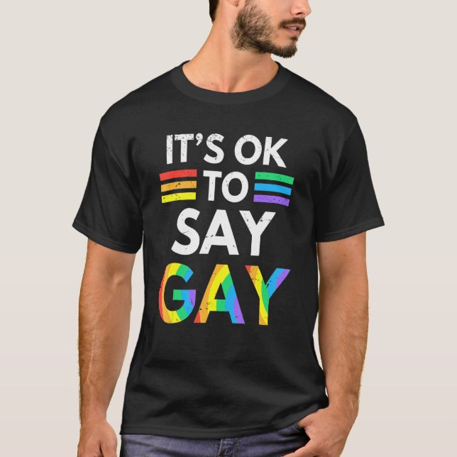 Camiseta Está Bien Decir Que El Trans De Florida Gay Se Man (Anverso)