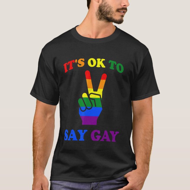 Camiseta Está Bien Decir Que Gay Está Bien Decir Orgullo Ga (Anverso)
