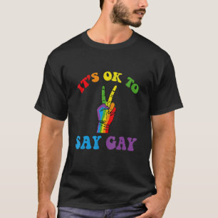 Camiseta Está bien decir que la bandera gay de Lgbt Orgullo