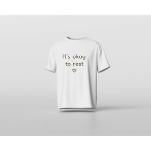 Camiseta Está Bien Descansar – Afirmación Mínima de Salud M
