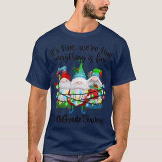 Camiseta Está bien, estamos bien, todo está bien.