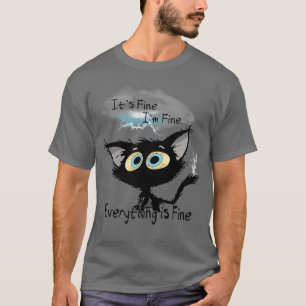 Camiseta Está bien, estoy bien, todo está bien.