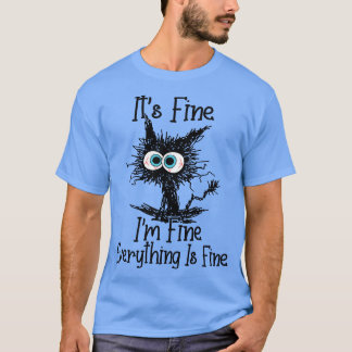 Camiseta Está Bien, Estoy Bien. Todo Está Bien.