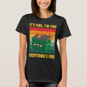 Camiseta Está bien, estoy bien, todo está bien.