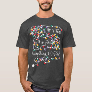 Camiseta Está bien, estoy bien, todo está bien, Navidades L