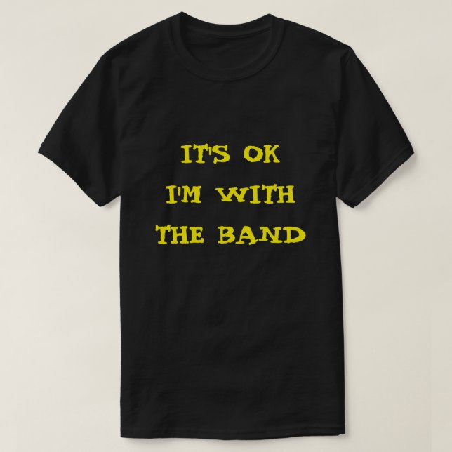 CAMISETA ESTÁ BIEN, ESTOY CON LA BANDA (Diseño del anverso)