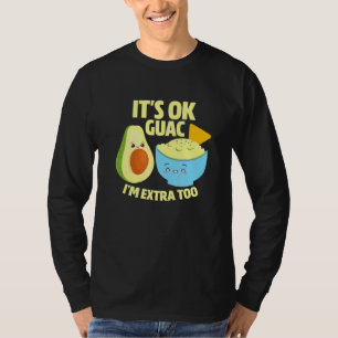 Camiseta Está Bien Guac Im Extra A La Comida De Aguacamol P