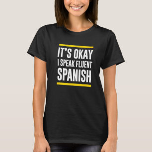 Camiseta Está Bien Hablo Español Fluido Guatemalteco Nacion