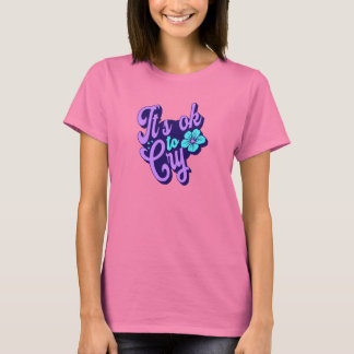 Camiseta Está bien llorar