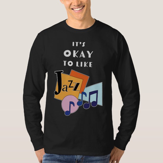 Camiseta Está bien Me Gusta el Jazz V.2 (Anverso)