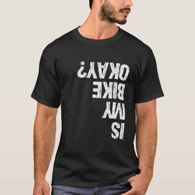 Camiseta ¿Está Bien Mi Bicicleta? (Anverso)