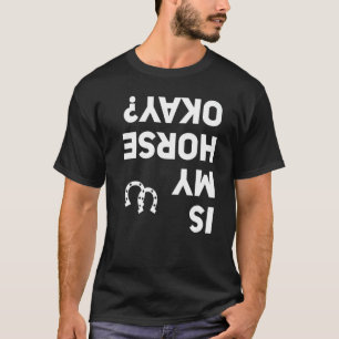 Camiseta Está bien mi caballo Equitación Jinete Dri