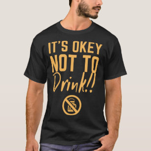 Camiseta está bien no beber vegano positivo de borde recto
