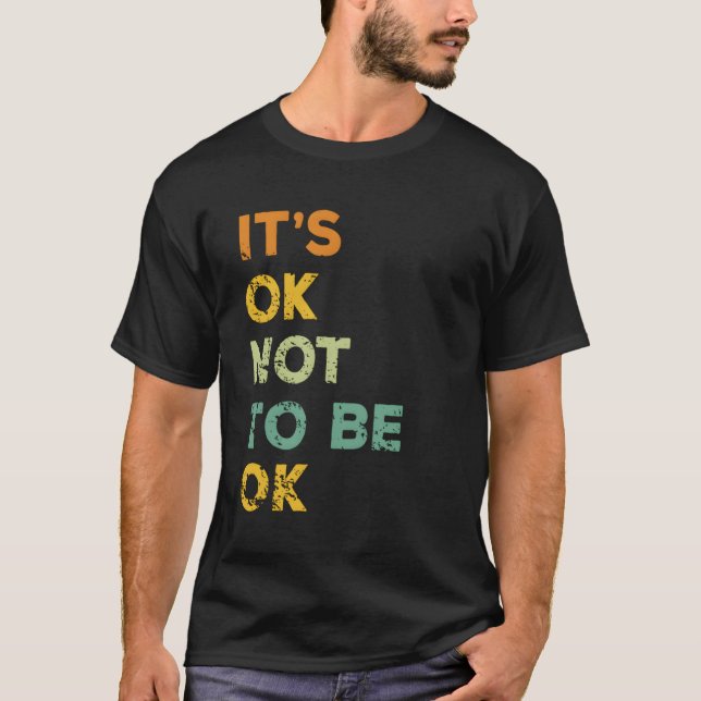 Camiseta Está Bien No Estar Bien (Anverso)