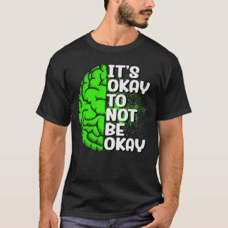 Camiseta Está bien no estar bien