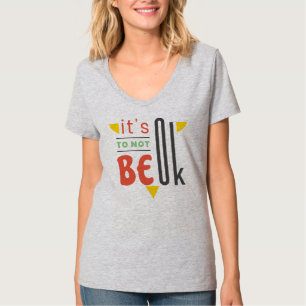 Camiseta Está bien no estar bien