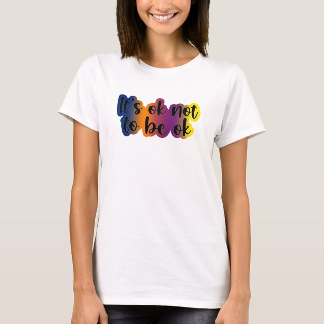 Camiseta Está bien no estar bien (Anverso)
